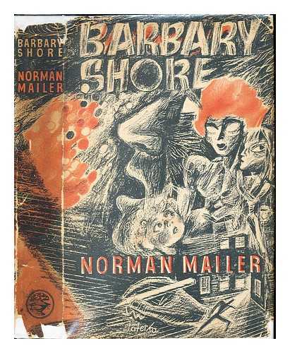 MAILER, NORMAN - Barbary shore