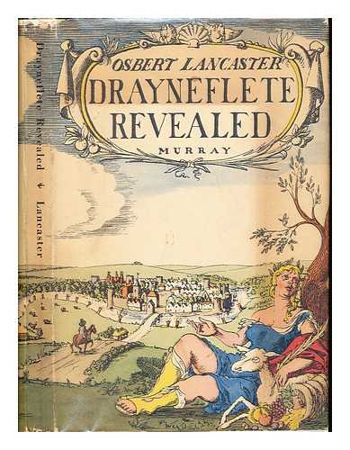 LANCASTER, OSBERT (1908-1986) - Drayneflete revealed / illustrated by the author