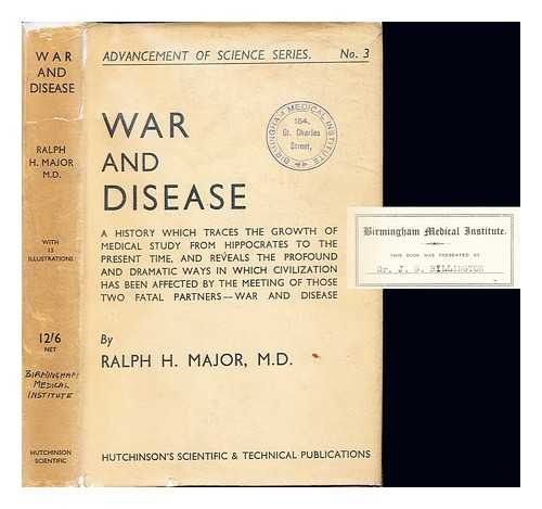 MAJOR, RALPH HERMON (1884-) - War and disease