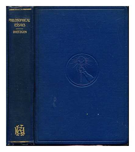 DIETZGEN, JOSEPH (1828-1888). BEER, MAX (1864-1943). ROTHSTEIN, FEDAR ARNOVICH (1871-). DIETZGEN, EUGEN. UNTERMANN, ERNEST. DIETZGEN, JOSEPH JR - Some of the philosophical essays on socialism and science : religion, ethics, critique-of-reason and the world-at-large