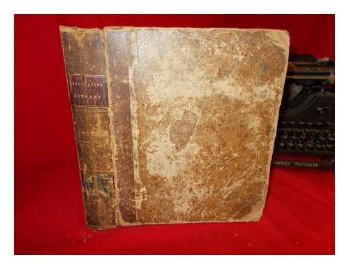 WALDIE, ADAM - The Select Circulating Library. Containg the best popular literature including memoirs, biography, novels, tales, travels, voyages, &c. Part 1 & 2- 1835