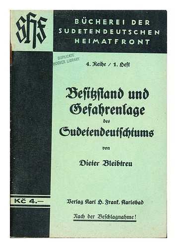 BLEIBTREU, DIETER - Besikstand und Gefahrenlage des Sudetendeutschtums von Dieter Bleibtreu