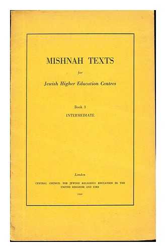 JEWISH HIGHER EDUCATION CENTRES - Mishnah Texts: Book 3: Intermediate