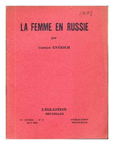 ENNESCH, CARMEN - La Femme en Russie, 11e Annee, No. 5, Mai 1933