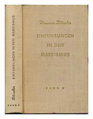 DUNCKER, HERMANN - Einfhrungen in den Marxismus : ausgewhlte Schriften und Reden / Hermann Duncker: Band 2