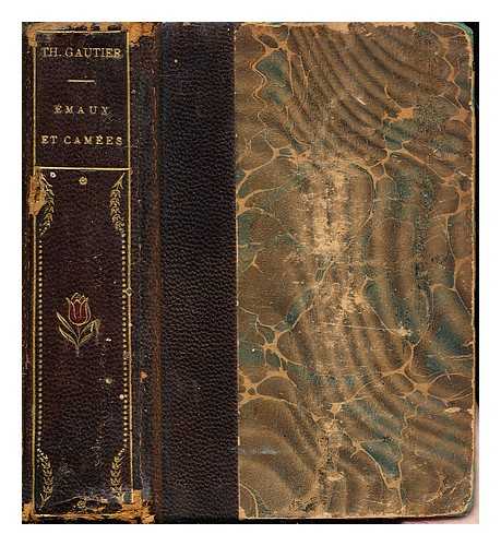 GAUTIER, THOPHILE (1811-1872) - maux et cames par Thophile Gautier; avec un portrait de l'auteur et deux eaux-fortes de H. Manesse d'Apres les aquarelles de la Princesse Mathilde