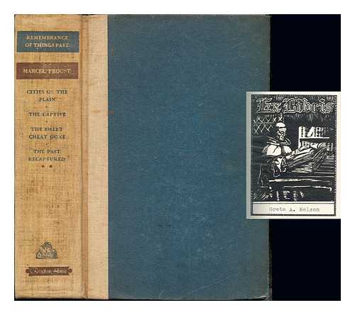 PROUST, MARCEL - Remembrance of Things Past: Volume II: Cities of the Plain. The Captive. The Sweet Cheat Gone (translated by C.K. Scott Moncrieff). The Past Recaptured (translated by Frederick A. Blossom)