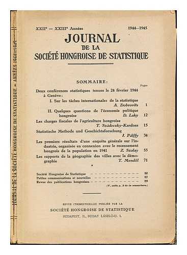 SOCIT HONGROISE DE STATISTIQUE - Journal de la Socit hongroise de Statistique: XXIIe-XXIIIe Annes 91944-1945)