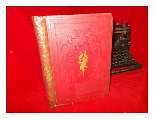 GASPEY, THOMAS. HISTORY OF ENGLAND SERIES - The History of England: from the text of Hume and Smollett to the Reign of George the Third; and thence continued to the present time