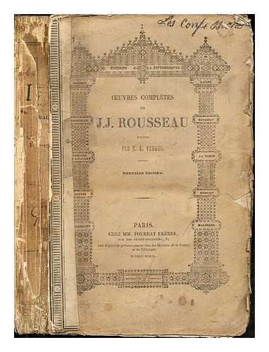 VERGES, M. L - Oeuvres Completes de J.J. Rouseau revues: Les Confessions: Tome Premier