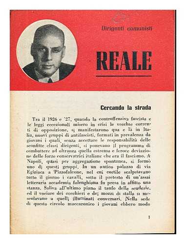 PARTITO COMUNISTA ITALIANO. SEZIONE CENTRALE STAMPA E PROPAGANDA - Reale