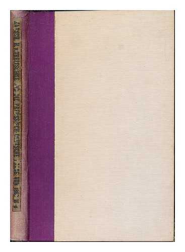 KATSCH, HILDEGARD - Heinrich von Treitschke und die preussisch-deutsche Frage von (1860-1866) : ein Beitrag zur Entwicklung von Treistchkes politischen Anschauungen / von Hildegard Katsch