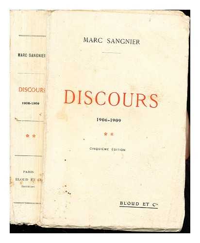 SANGNIER, MARC - Discours (1906-1909)