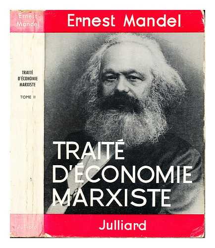 MANDEL, ERNEST - Trait d'conomie marxiste. Tome 2