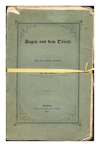 LETTERIS, MEIR (1800?-1871) - Sagen aus dem Orient. / Nach den Quellen bearb. von M. Letteris