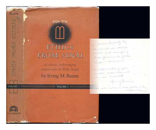 BUNIM, IRVING M. SPERO, SHUBERT. WENGROV, CHARLES. HAUSDORFF, DAVID M - Ethics from Sinai : an eclectic, wide-ranging commentary on Pirke Avoth / adapted by David M. Hausdorff ; edited by Shubert Spero and Charles Wengrov: Volume 1