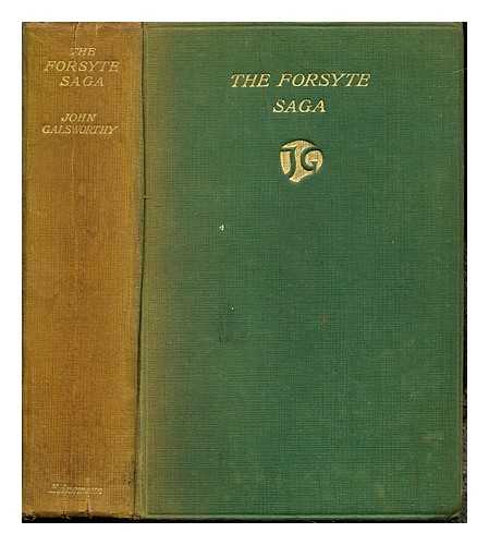 GALSWORTHY, JOHN (1867-1933) - The Forsyte saga