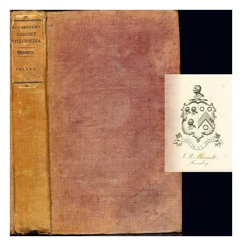 LARDNER, DIONYSIUS (1793-1859) - The cabinet cyclopaedia / conducted by Dionysius Lardner: Volume 20: History: Poland