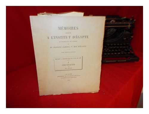 MONOD, TH. FAROUK IER, KING OF EGYPT. L'INSTITUT FRANCAIS D'ARCHOLOGIE ORIENTALE - Missions A. Gruvel Dans Le Canal de Suez: I: Crustacs par Th. Monod