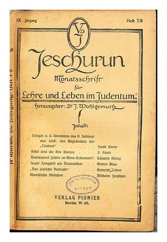 WOHLGEMUTH, JOSEPH (1867-1942) - Jeschurun : Monatsschrift fr Lehre und Leben im Judentum: IX Jahrgang: Heft 7/8