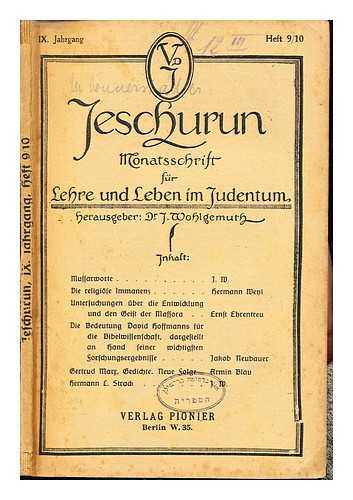 WOHLGEMUTH, JOSEPH (1867-1942) - Jeschurun : Monatsschrift fr Lehre und Leben im Judentum: IX Jahrgang: Heft 9/10