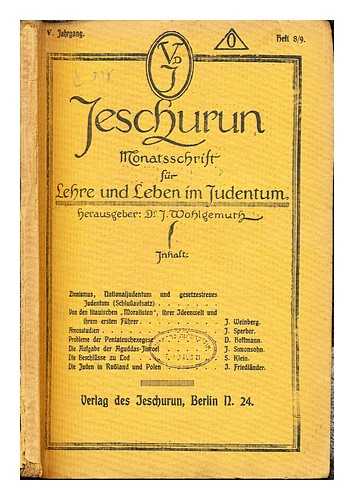 WOHLGEMUTH, JOSEPH (1867-1942) - Jeschurun : Monatsschrift fr Lehre und Leben im Judentum: IX Jahrgang: Heft 8/9