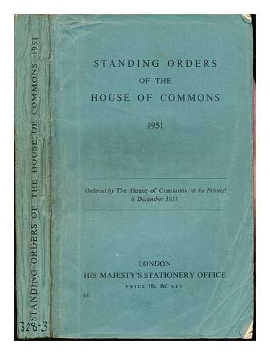THE HOUSE OF COMMONS - Standing Orders of the House of Commons 1951