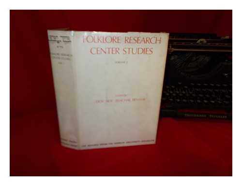 UNIVERSI?AH HA-?IVRIT BI-YERUSHALAYIM. MERKAZ LE-?E?ER HA-FOL?LOR. NOY, D.BEN-AMI, ISSACHAR. UNIVERSI?AH HA-?IVRIT BI-YERUSHALAYIM. MERKAZ LE-?E?ER HA-FOL?LOR - Folklore Research Center studies: Volume 1