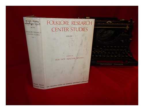 UNIVERSI?AH HA-?IVRIT BI-YERUSHALAYIM. MERKAZ LE-?E?ER HA-FOL?LOR. NOY, D.BEN-AMI, ISSACHAR. UNIVERSI?AH HA-?IVRIT BI-YERUSHALAYIM. MERKAZ LE-?E?ER HA-FOL?LOR - Folklore Research Center studies: Volume 1