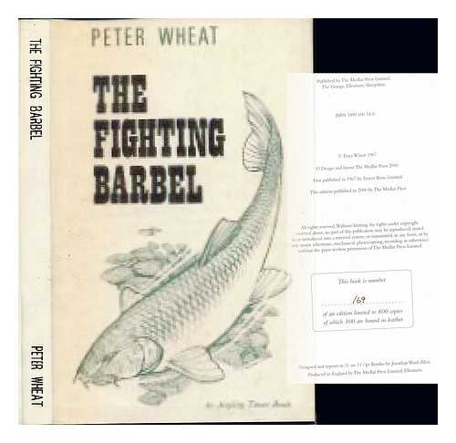 WHEAT, PETER - The Fighting Barbel