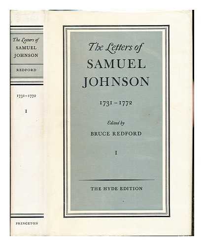 JOHNSON, SAMUEL (1709-1784). REDFORD, BRUCE - The letters of Samuel Johnson / edited by Bruce Redford. Vol. 1, (1731-1772)