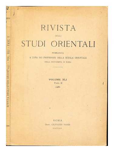 BARDI, GIOVANNI [EDITORE] - Rivista Degli Studi Orientali: pubblicata: a cura dei professori della scuola orientale della universita di Roma: Volume XLI: fasc. II (1966)