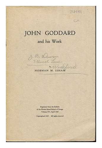 ISHAM, NORMAN M - John Goddard and his work