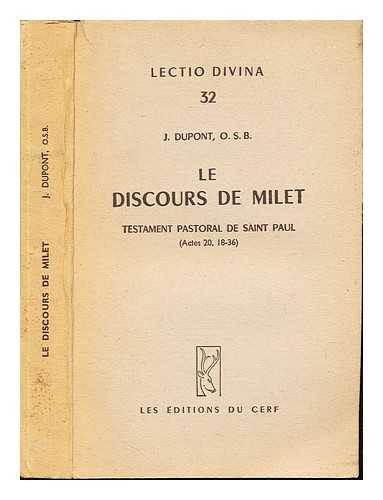 DUPONT, JACQUES - Le Discours de Milet: testament pastoral de Saint Paul