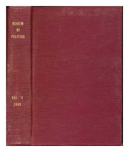 GURIAN, WALDEMAR [EDITOR] - The Review of Politics: Volume X: 1948