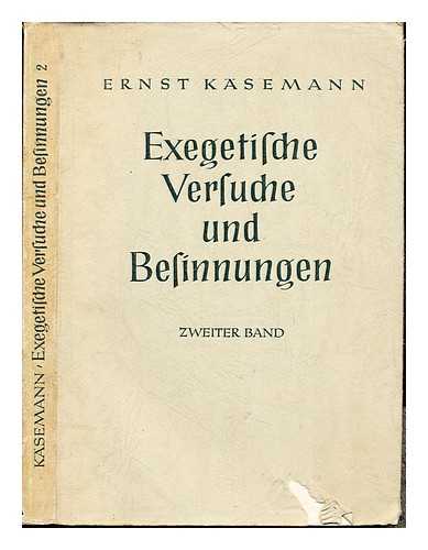 KSEMANN, ERNST - Exegetische Versuche und Besinnungen / Ernst Ksemann: Zweiter Band