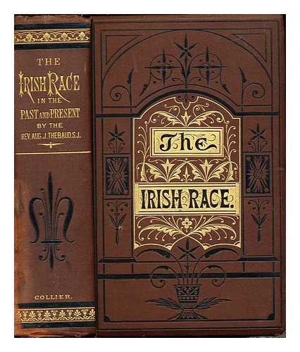 THBAUD, AUGUSTUS J - The Irish race in the past and the present