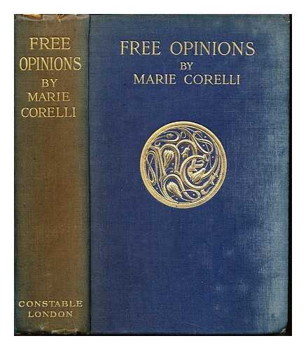 CORELLI, MARIE (1855-1924) - Free opinions, freely expressed on certain phases of modern social life and conduct