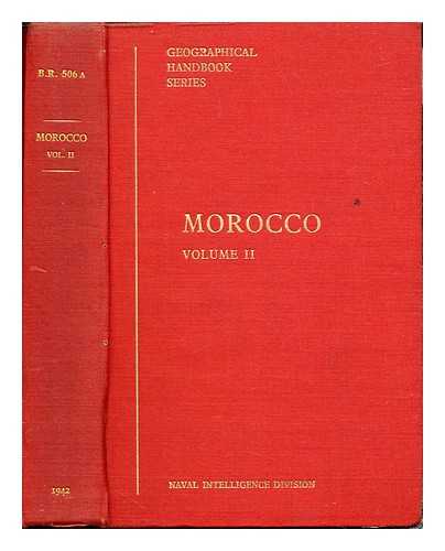 NAVAL INTELLIGENCE DIVISION - Morocco: Volume II: October 1942