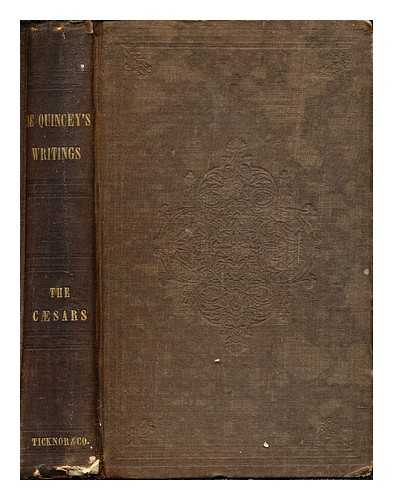 DE QUINCEY, THOMAS (1785-1859) - The Caesars