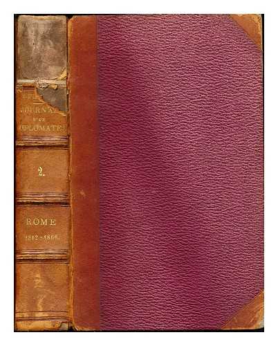 LE LORGNE, HENRY AMDE COMTE D'IDEVILLE - Journal d'un diplomate en Italie : Notes intimes pour servir  l'histoire du second empire. Turin, (1859-1862). (Rome, 1862-1866)