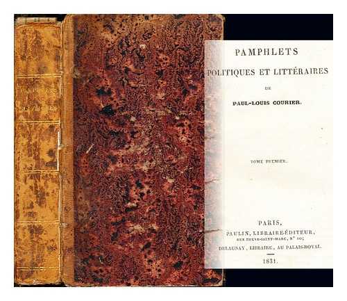 COURIER, PAUL-LOUIS (1772-1825) - Pamphlets politiques et littraires / de Paul-Louis Courier