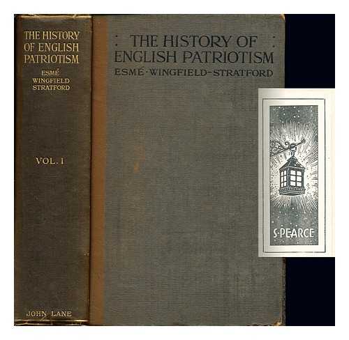 WINGFIELD-STRATFORD, ESM CECIL (1882-) - The history of English patriotism