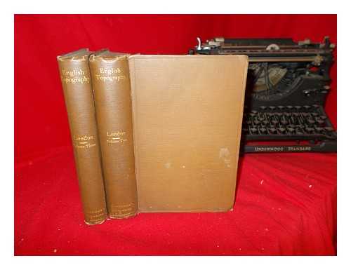 GOMME, GEORGE LAURENCE (1853-1916) [ED] - Topographical history of London : a classified collection of the chief contents of The gentleman's magazine, from (1731-1868): volumes II & III (only)