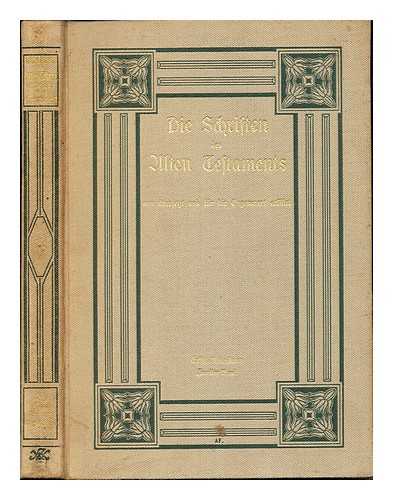 GRESSMANN, HUGO (1877-1927) - Die Anfnge Israels : (von 2. Mosis bis Richter und Ruth) / bersetzt, erklrt und mit Einleitungen versehen von Hugo Gressmann