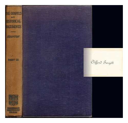 STANTON, VINCENT HENRY (1846-1924) - The Gospels as historical documents