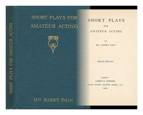 PAIN, MRS. BARRY - Short Plays for Amateur Acting