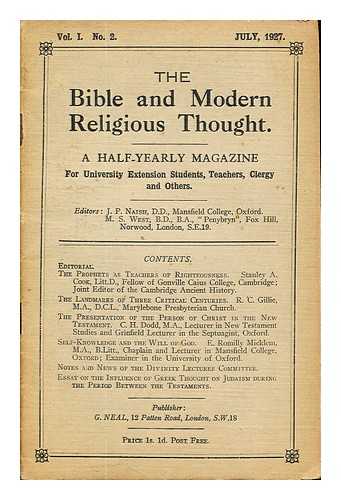 NAISH, J. P. WEST, M. S. - The Bible and Modern Religious Thought: a half-yearly magazine for University Extension students, teachers, clergy and others: Vol. I: No. 2, July, 1927