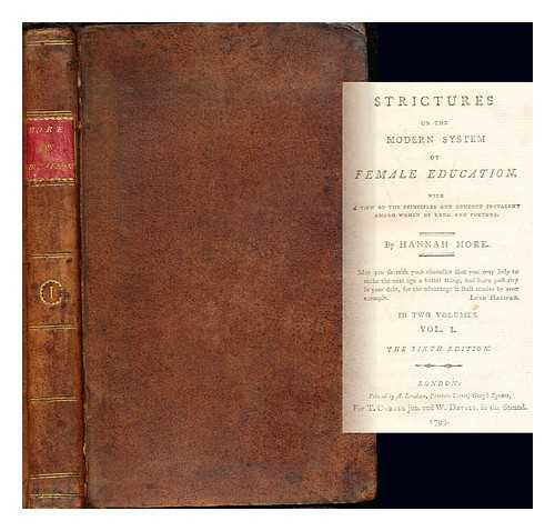 MORE, HANNAH (1745-1833) - Strictures on the modern system of female education...