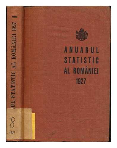 MINISTERUL INDUSTRIEI SI COMERTULUI. MINISTERE DE L'INDUSTRIE ET DU COMMERCE - Anuarul Statistic Al Romaniei 1927 / Annuaure Statistique de La Roumanie